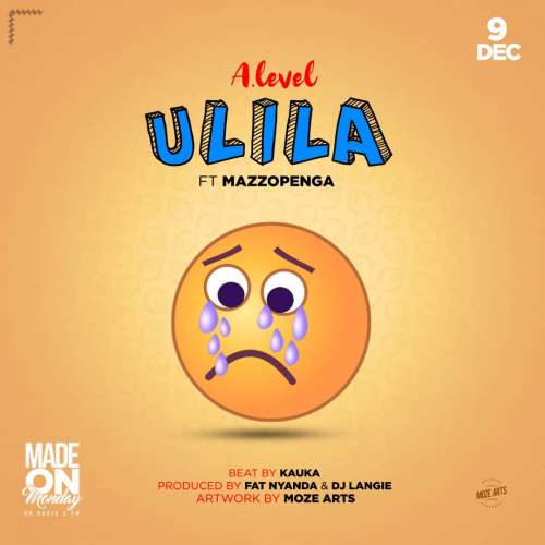 A Level-Ulila feat Mazzo Openga